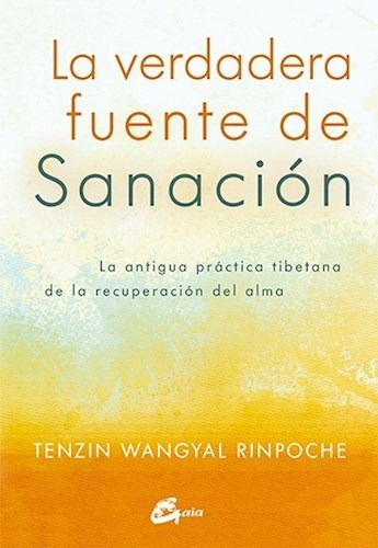 Libro Verdadera Fuente De Sanacion De Wagyal Rinpoche Tenzin