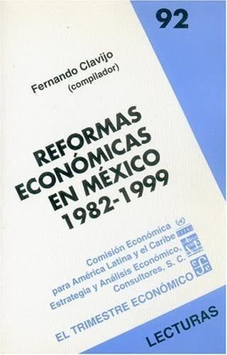 Libro: Reformas Económicas En México, 1982-1999 (edición En