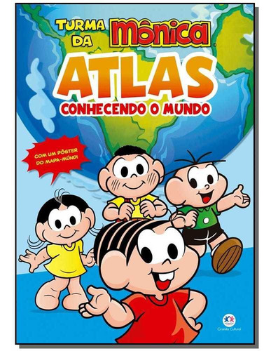 Turma Da Mônica - Atlas - Conhecendo O Mundo
