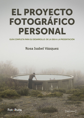 Libro El Proyecto Fotogrã¡fico Personal