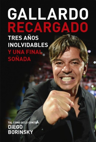Gallardo Recargado - Diego Borinsky 