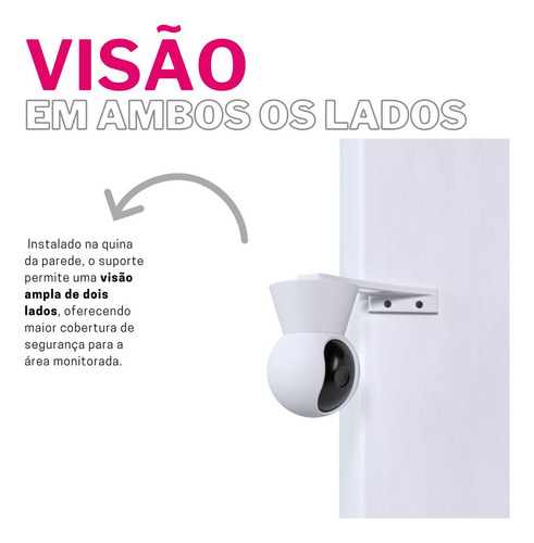 Suporte Quina Parede P/ Câmera Positivo Smart 360 Bot 2a Gen