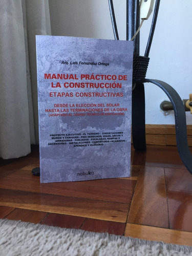 Manual Practico De La Construccion Arq.luis Fernandez Ortega