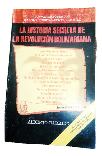 La Historia Secreta De La Revolución Bolivariana Alberto Gar