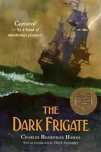 The Dark Frigate, De Charles Boardman Hawes. Editorial Little, Brown & Company, Tapa Blanda En Inglés