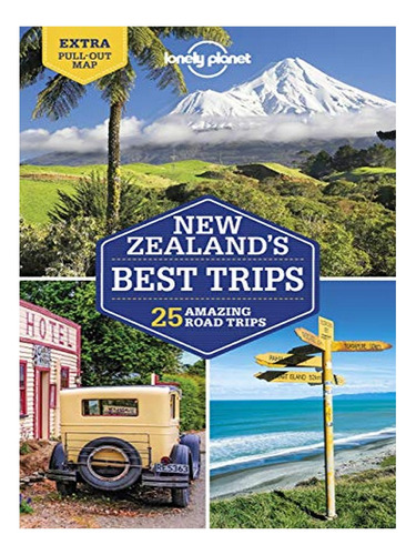 Lonely Planet New Zealand's Best Trips - Andrew Bain, . Eb17
