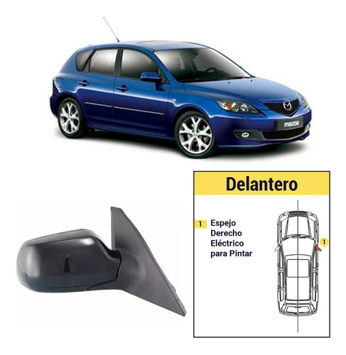 Espejo Mazda 3 2003-2009 Para Pintar Derecho Electrico