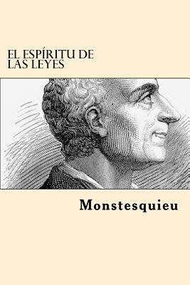 Libro El Espiritu De Las Leyes (spanish Edition) - Monste...