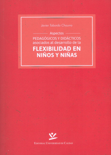 Aspectos Pedagógicos Y Didácticos Asociados Al Desarrollo De