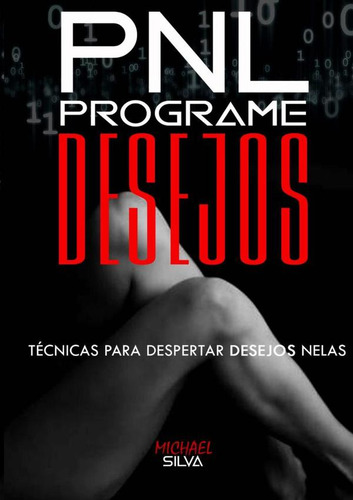 Programe Desejos, De Michael Silva