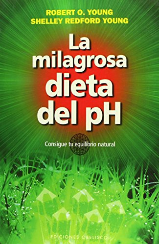 Libro Milagrosa Dieta Del Ph Consigue Tu Equilibrio Natural