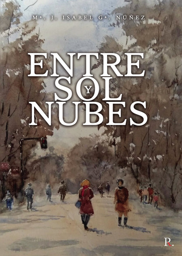 Libro Entre Sol Y Nubes - Garcã­a Nãºã±ez, Mâª J. Isabel