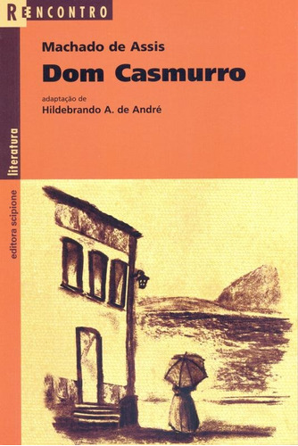 Dom Casmurro, de André, Hildebrando A. de. Série Reecontro literatura Editora Somos Sistema de Ensino, capa mole em português, 2004