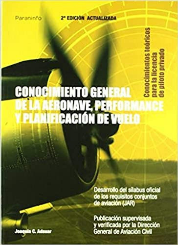 Conocimiento General De La Aeronave, De Adsuar Joaquin., Vol. Unico. Editorial Paraninfo, Tapa Blanda En Español
