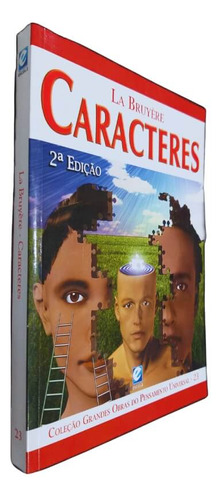 Caracteres, De La Bruyére. Série Col. Grandes Obras Do Pensamento Universal, Vol. 23. Editora Escala, Capa Mole, Edição 2 Em Português, 2007