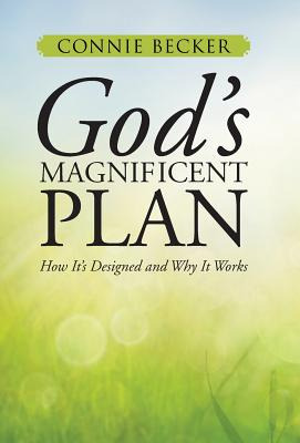 Libro God's Magnificent Plan: How It's Designed And Why I...