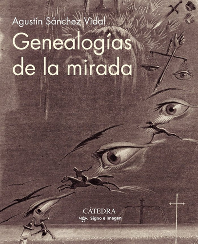Libro Genealogã­as De La Mirada - Sã¡nchez Vidal, Agustã­n