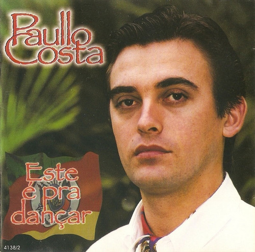 Cd - Paullo Costa - Este É Pra Dançar