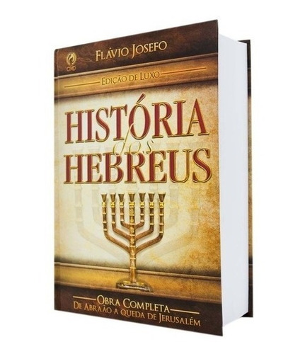 História Dos Hebreus Obra Completa  Flávio Josefo Luxo