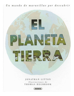 Libro El Planeta Tierra: Un Mundo De Maravillas Por Descubr