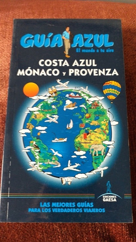 Costa Azul Mónaco Y Provenza, Guía Azul. Edición 2013-14.