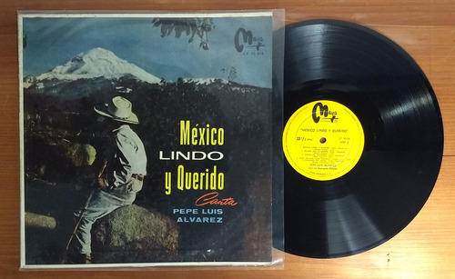 Pepe Luis Alvarez Mexico Lindo Y Querido Disco Lp Vinilo