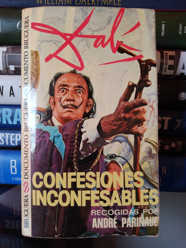 Salvador Dalí: Confesiones Inconfesables 