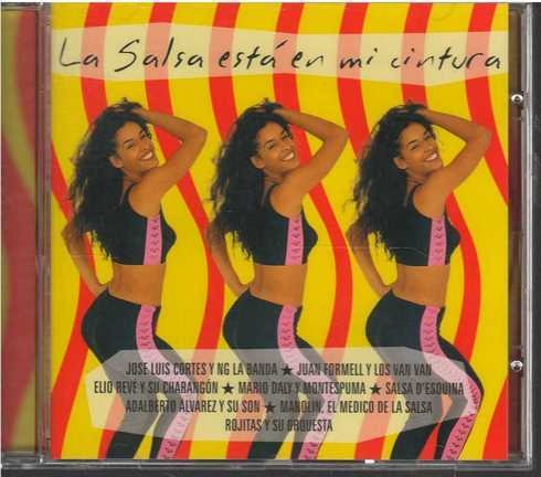 Cd - La Salsa Esta En Mi Cintura / Varios