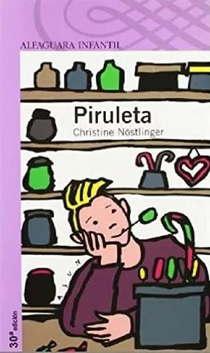 Libro Piruleta, De Christine Nöstlinger. Editorial Alfaguara