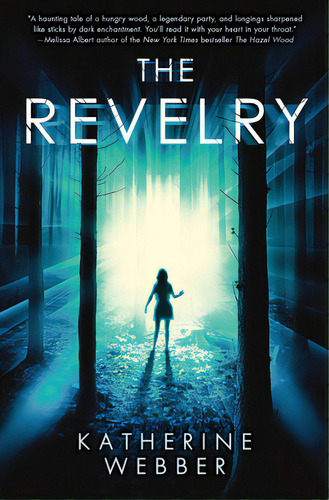 The Revelry, De Webber, Katherine. Editorial Scholastic, Tapa Dura En Inglés