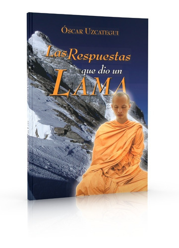 Las Respuestas Que Dió Un Lama - Kwen Khan Khu - Em Espanhol