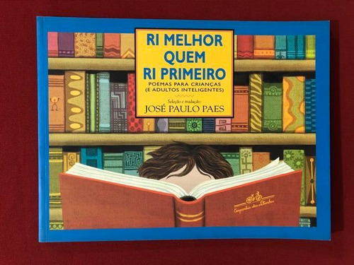 Livro - Ri Melhor Quem Ri Primeiro - José Paulo Paes