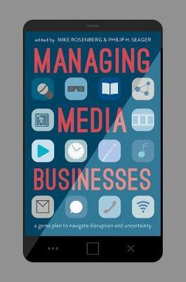 Libro Managing Media Businesses - Mike Rosenberg