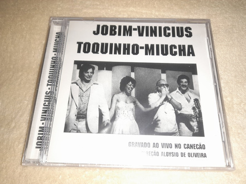 Jobim, Vinicus, Toquinho, Miucha - Ao Vivo No Canecao (cd) 