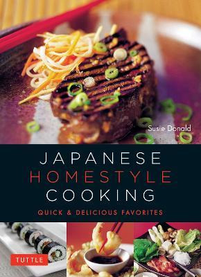 Libro Japanese Homestyle Cooking : Quick And Delicious Fa...