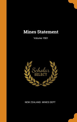 Libro Mines Statement; Volume 1901 - New Zealand Mines Dept