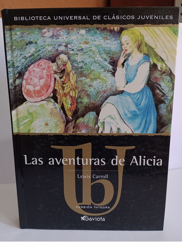 Las Aventuras De Alicia Biblioteca De Clasicos 