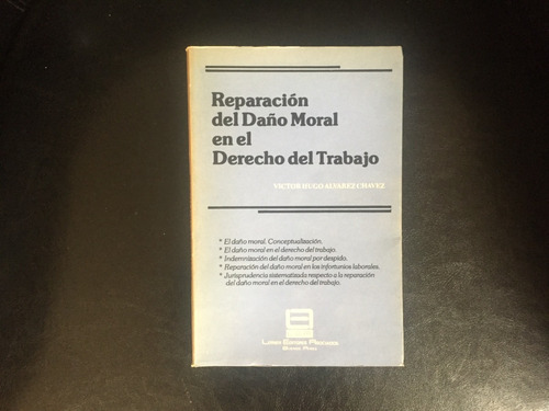 Reparación Del Daño Moral En El Derecho Del Trabajo