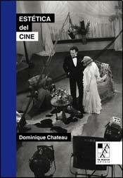 Estetica Del Cine - Chateau Dominique
