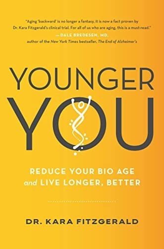Book : Younger You Reduce Your Bio Age And Live Longer,...