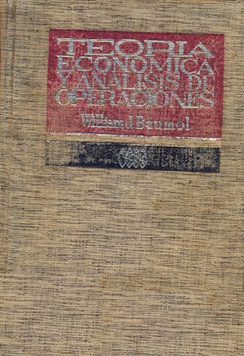 Teoría Económica Y Análisis De Operaciones - Baumol