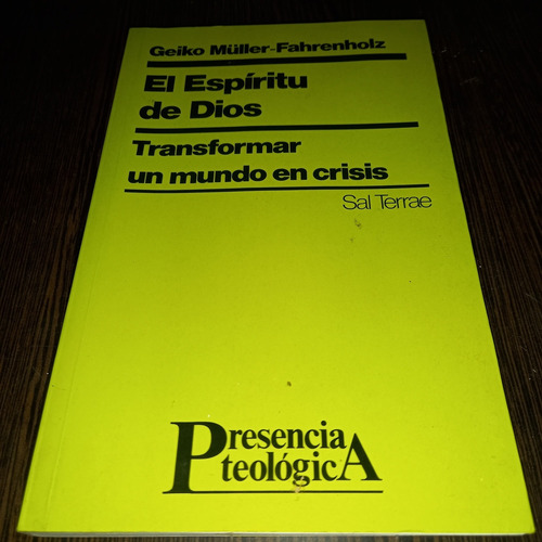 El Espíritu De Dios. Muller Fahrenholz (Usado)