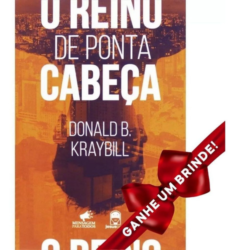 Livro O Reino De Ponta Cabeça | Jesuscopy | Frete Grátis