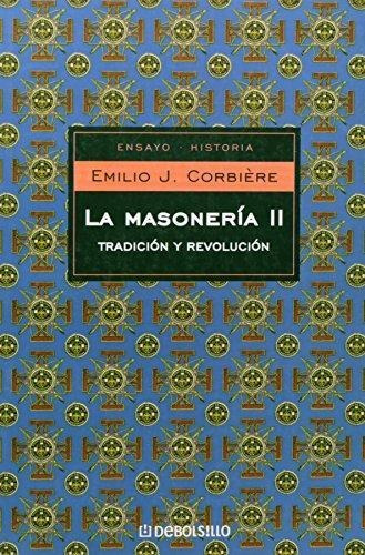 Libro 2. La Masoneria De Emilio J. Corbiere