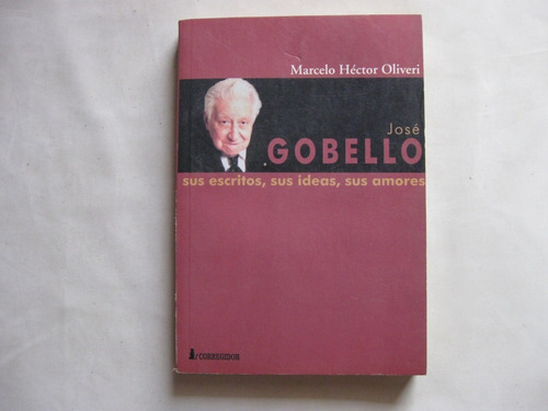 Jose Gobello, Sus Escritos, Sus Ideas, Oliveri. Tango