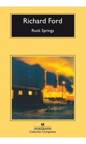 Rock Springs / Ford, Richard