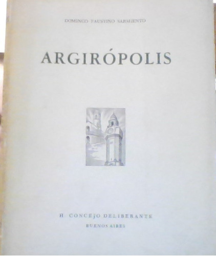 Argirópolis Domingo Faustino Sarmiento