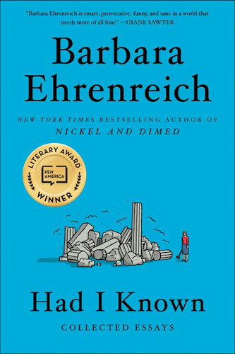 Had I Known, de Ehrenreich, Barbara. Editorial Grand Central Publishing, tapa blanda en inglés, 2021