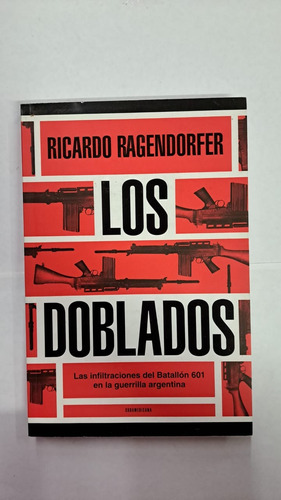 Los Doblados-ricardo Ragendorfer-ed:sudamericana-lib Merlin