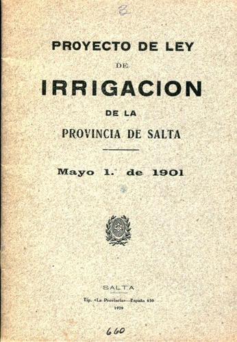 Ley De Irrigación De La Provincia De Salta, 1901